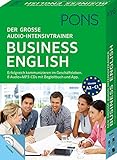 PONS Der große Audio-Intensivtrainer Business English: Erfolgreich kommunizieren im Geschäftsleben. 8 Audio+MP3-CDs mit Begleitbuch und App