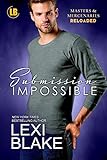 Submission Impossible (Masters and Mercenaries: Reloaded, Band 1)