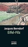 Eifel-Filz: Der 3. Siggi-Baumeister-Krimi (Eifel-Krimi)