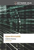 Cyber-Kriminalität: moderner Raubzug