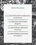 100 ANTSINTSAMI M'AMBAAMA (Lembaama); 100 MBAAMA PROVERBS (English); 100 PROVERBES MBAAMA (Français); 100 PROVÉRBIOS MBAAMA (Português) (English Edition)