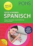 PONS Texte schreiben Spanisch: Aufsatz, Textanalyse, Zusammenfassung, Präsentation für Oberstufe und Ab