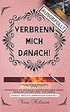 Verbrenn mich danach: Rückblicke auf mein Leben, Cornelia! Inspirierende und berührende Bekenntnisse einer Leserin. *** Vorsicht, Buch von Leserin schon ausgefüllt! ***