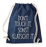 Don't Touch It Sonst Klatsch It Gym Bag Turnbeutel Rucksack Sport Hipster Style in 8 Farben, Farbe:Dunkelb