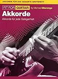 Fit For Guitar - Akkorde -Alle Einsteiger-Akkorde in der 1. Lage-: L
