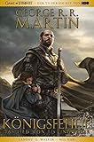 Game of Thrones Graphic Novel - Königsfehde 1: Bd. 1 (2. Buch von Das Lied von Eis und Feuer)