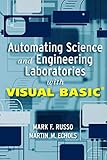 Automating Science and Engineering Laboratories with Visual Basic (Wiley-Interscience Series on Laboratory Automation)