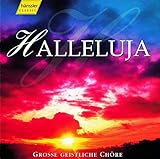 Halleluja - Große geistliche Chö