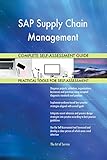 SAP Supply Chain Management All-Inclusive Self-Assessment - More than 640 Success Criteria, Instant Visual Insights, Comprehensive Spreadsheet Dashboard, Auto-Prioritized for Quick R