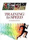 Training for Speed (English Edition)