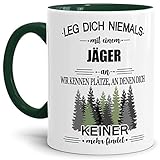 Tassendruck Berufe-Tasse Leg Dich Niemals mit einem Jäger an - Geschenk-Idee/Büro/Job/Arbeit/Witzig/Lustig/Innen & Henkel Dunkelgrü