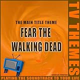 Fear The Walking Dead - The Main Title T