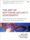 Art of Software Security Assessment, The: Identifying and Preventing Software Vulnerabilities (English Edition)