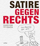 Satire gegen Rechts: Cartoons, Karikaturen und Texte gegen rechtes Gedankengut | Cartoons, Karikaturen und Texte gegen rechtes Gedankeng