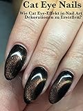 Cat Eye Nails: Wie Cat Eye-Effekt in Nail Art Dekorationen zu Erstellen?