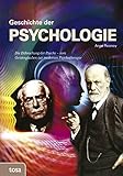 Geschichte der Psychologie: Die Erforschung der Psyche - vom Geisterglauben zur modernen Psychotherap
