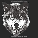 Skizzenbuch quadratisch: Blanko Zeichenbuch | Skizzenbuch |120 Seiten | Wolf Motiv | Softcover | quadratisch 21,59cm x 21,59 cm | Seiten mit Rahmen | weißes Pap