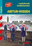 STARK Abitur-Wissen - Englisch Landeskunde Großbritannien (STARK-Verlag - Abitur- und Prüfungswissen)