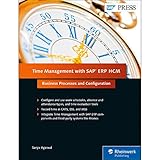 Time Management with SAP ERP HCM: Business Processes and Configuration (SAP PRESS: englisch)