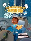 The Adventures of Super Obi: Nothing to Fear (English Edition)