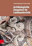 Archäologische Zeugnisse im L