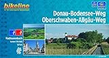 Bikeline Radtourenbuch, Donau-Bodensee-Weg. Oberschwaben-Allgäu-Weg, 1:50.000, 521 km, wetterfest/reißfest, GPS-Tracks Dow