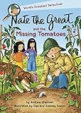 Nate the Great and the Missing Tomatoes (English Edition)