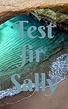 Test fir Sally (Luxembourgish Edition)