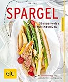 Spargel: Stangenweise Frühlingsglück (GU KüchenRatgeber)