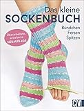 Das kleine Sockenbuch: Bündchen, Fersen, Sp