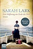 Eine Hoffnung am Ende der Welt: Roman (Die Weiße-Wolke-Saga, Band 4)