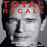 Total Recall: Die wahre Geschichte meines Leb