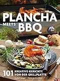 Plancha: Das große Plancha-Grillbuch. 101 Rezepte aus aller Welt. Eine Grillbibel mit vielen mediterranen Rezepten. Grillrezepte für schonendes und aromatisches Grillen. Vom Profi Camping