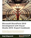 Microsoft SharePoint 2010 Development with Visual Studio 2010 Expert Cookbook (English Edition)