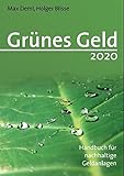 Grünes Geld 2020 - Handbuch für nachhaltige Geldanlag