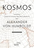 Kosmos: Entwurf einer physischen Weltbeschreibung (Foliobände der Anderen Bibliothek, Band 14)