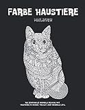 Farbe Haustiere - Malbuch - 100 Zentangle Animals Designs mit Mustern im Henna, Paisley und Mandala S