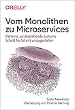 Vom Monolithen zu Microservices: Patterns, um bestehende Systeme Schritt für Schritt umzugestalten (Animals)