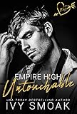 Untouchable (Empire High Book 1) (English Edition)