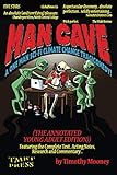 Man Cave (Annotated Young Adult Edition): A One-Man Sci-Fi Climate Change Tragicomedy!