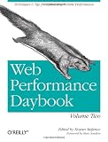 Web Performance Daybook Volume 2: Techniques and Tips for Optimizing Web S