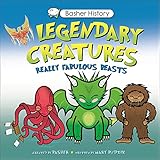 Basher History: Legendary Creatures (English Edition)