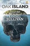 CURSE OF OAK ISLAND: The Story of the World's Longest Treasure H