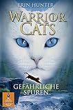 Warrior Cats. Gefährliche Spuren: I, Band 5