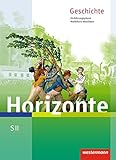 Horizonte - Geschichte für die SII in Nordrhein-Westfalen - Ausgabe 2014: Schülerband Einführungsphase: Sekundarstufe 2 - Ausgabe 2014