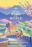 Epic Runs of the World (Lonely Planet) (English Edition)