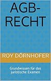 AGB-Recht: Grundwissen für das juristische Ex