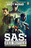 SAS: Red Notice: The electrifying thriller from the No. 1 bestseller, now a major Sky