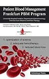 Patient Blood Management - Frankfurt PBM Program (English Edition)