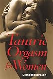 Tantric Orgasm for W